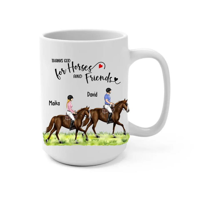 Thanks God For Horses and Friends - Personalized Horse Mug, Custom Couples Friends Horse Riding, Gift For Horse Riding Lovers