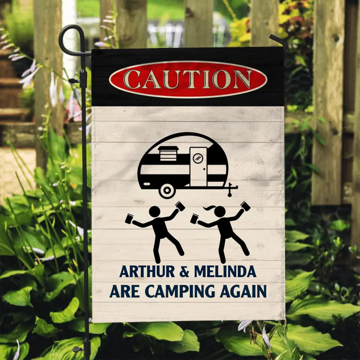 Drunk Campers Are Camping Again - Personalized Garden Flag For Camping Lovers, Campers