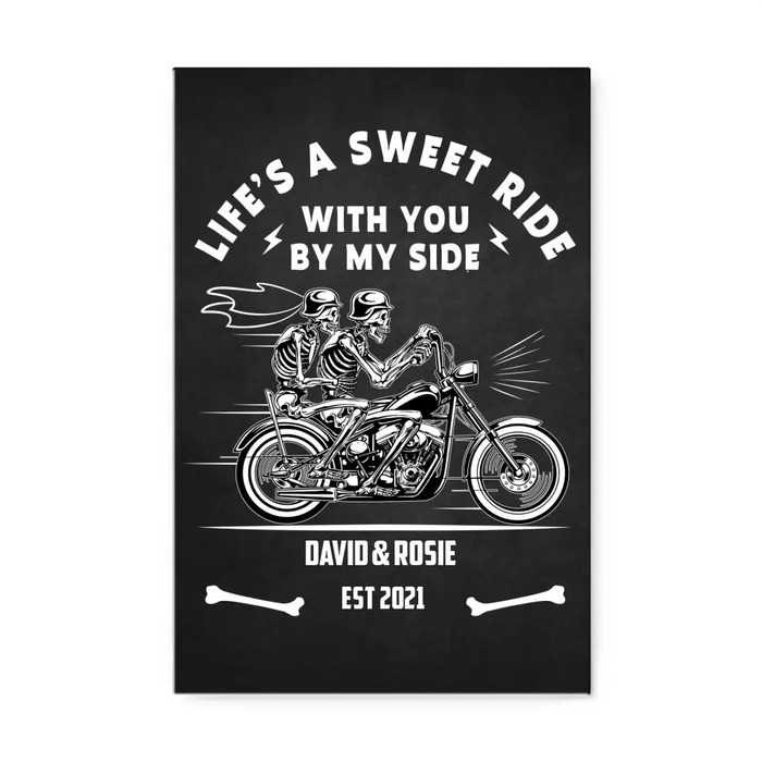 Life's A Sweet Ride With You By My Side - Personalized Gifts Custom Canvas For Biker Couples, Motorcycle Riding Lovers