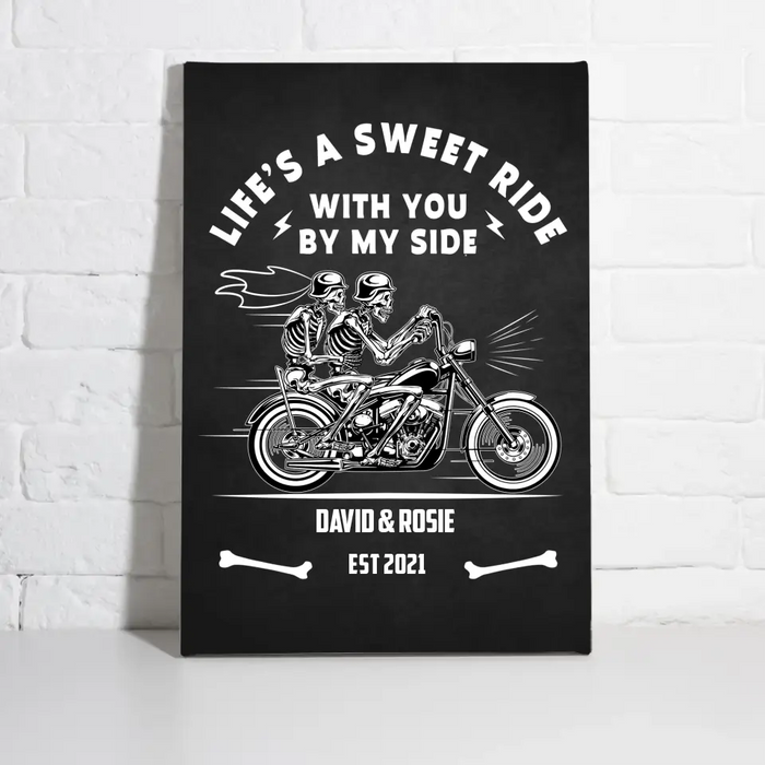 Life's A Sweet Ride With You By My Side - Personalized Gifts Custom Canvas For Biker Couples, Motorcycle Riding Lovers