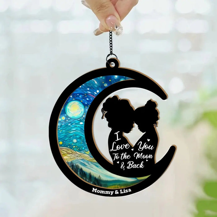 Personalized I Love You To The Moon And Back Suncatcher, Custom Window Hanging Suncatcher Ornament Gift For Mom