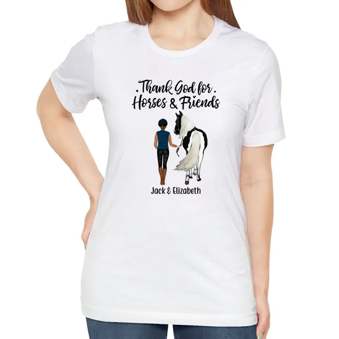 Thank God for Horses & Friends - Personalized Shirt For Her, Horse Lovers