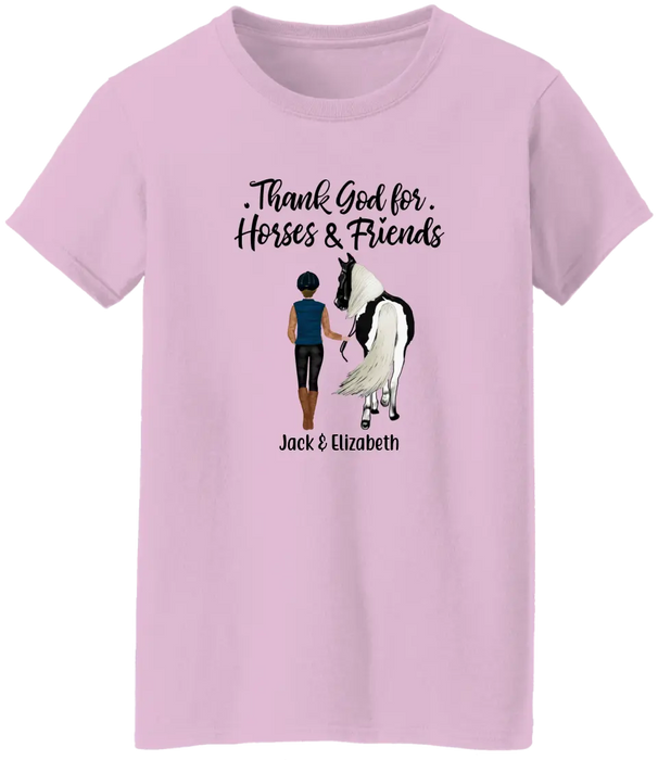 Thank God for Horses & Friends - Personalized Shirt For Her, Horse Lovers