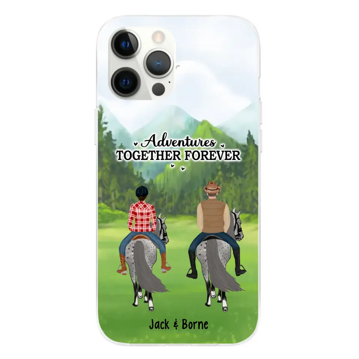 Adventures Together Forever - Personalized Gifts Custom Horse Phone Case for Families and Couples, Horse Riding Lovers