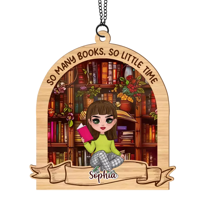 Personalized So Many Books So Little Time Suncatcher Ornament, Custom Girl Reading Book Window Hanging Suncatcher For Her, Book Lovers