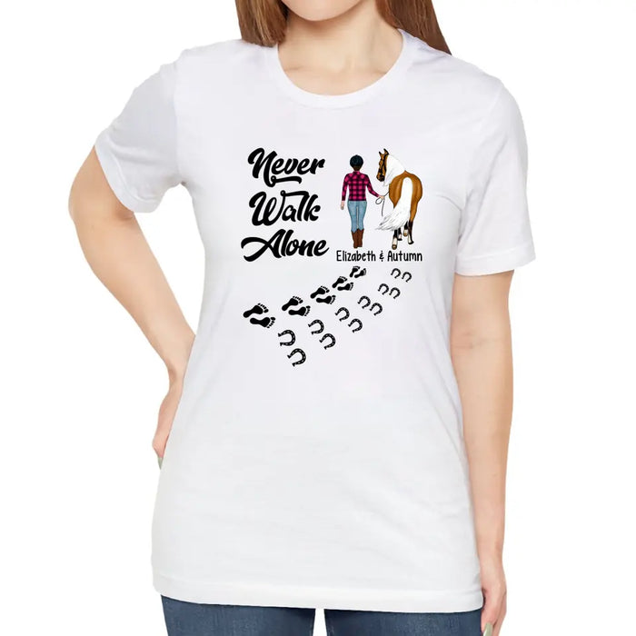 Personalized Shirt, Never Walk Alone With Horse, Gift For Horse Lovers