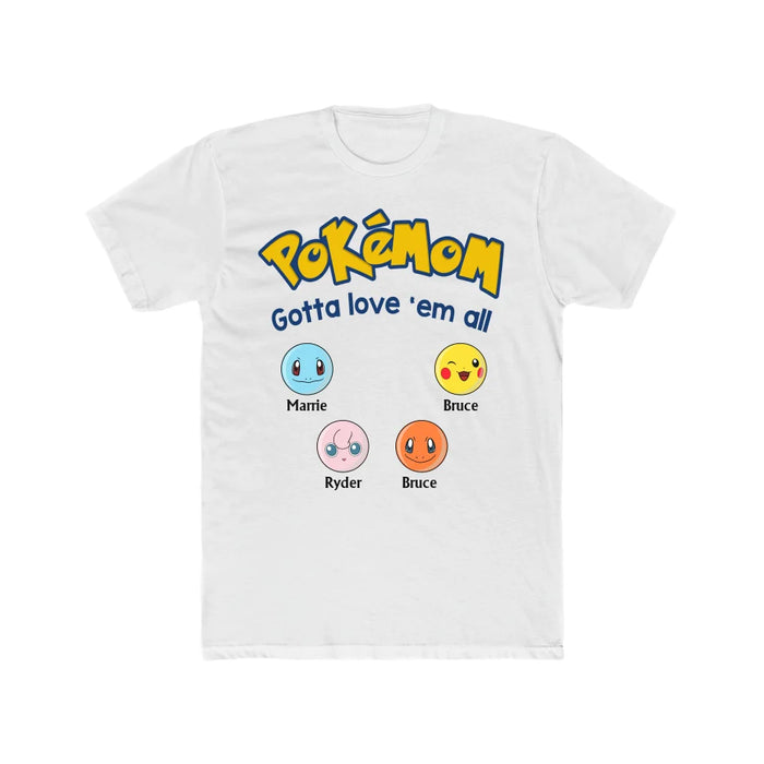 Personalized Pokemom Gotta Love 'Em All Shirt, Custom Pokeball Shirt for Mom, Dad