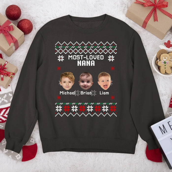 Personalized Most Loved Nana Grandma Mama Shirt, Custom Christmas Face Kids Photo Sweatshirt