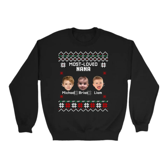 Personalized Most Loved Nana Grandma Mama Shirt, Custom Christmas Face Kids Photo Sweatshirt