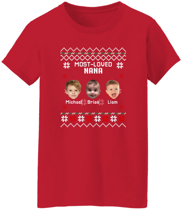 Personalized Most Loved Nana Grandma Mama Shirt, Custom Christmas Face Kids Photo Sweatshirt