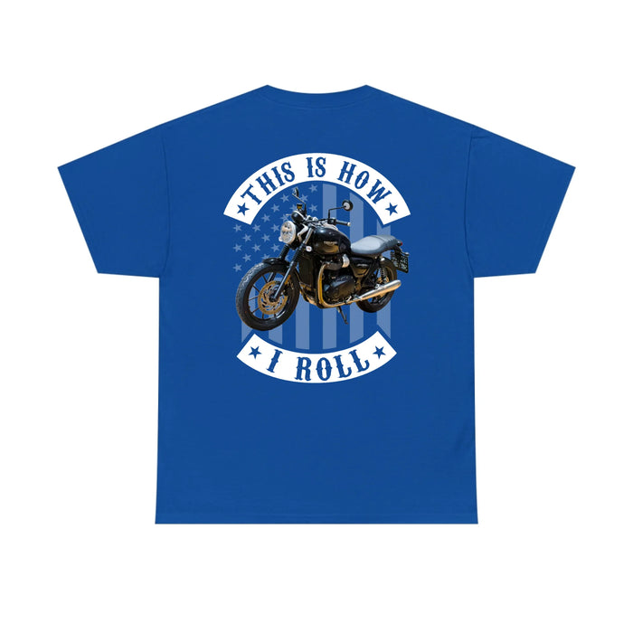 Personalized This Is How I Roll Backside Shirt, Custom Vehicle Photo Shirt, Gift for For Him, Motorcycle Car Lovers