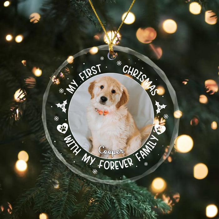 Personalized My First Christmas with My Forever Family Glass Ornament, Custom Dog First Christmas Ornament, Christmas Dog Lovers Ornament