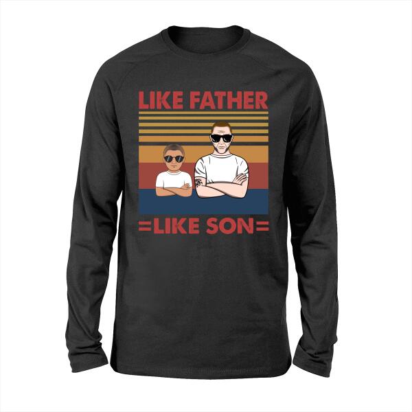 Like Father, Like Son - Personalized Gifts Custom Shirt for Dad