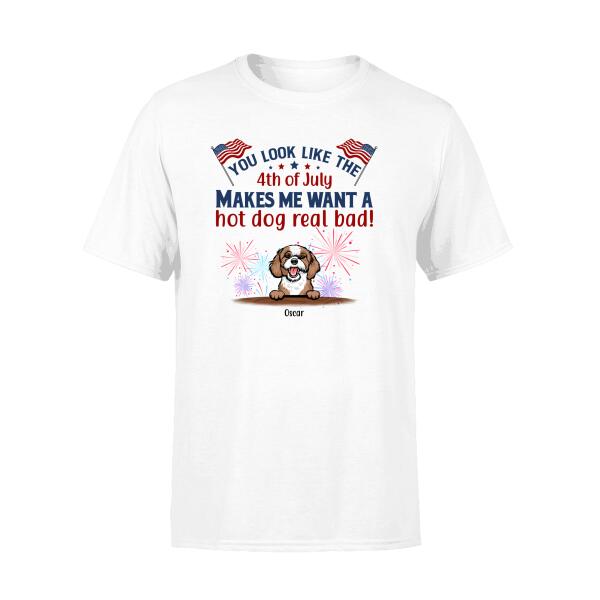 Personalized Shirt, You Look Like The Fourth Of July Custom Gift For Dog Lovers