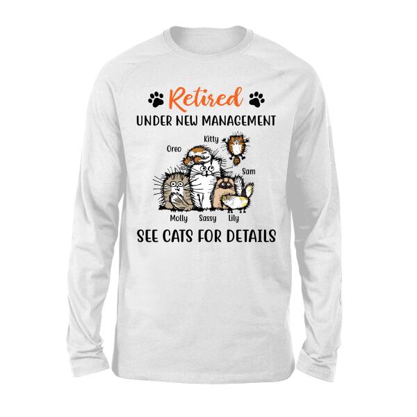 Personalized Shirt, Retired Under New Management See Cats For Details, Up To 6 Cats, Gift for Cat Lovers