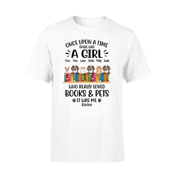 Personalized Shirt, A Girl Really Loved Books And Pets, Gift For Book Lovers, Dog Lovers, Cat Lovers