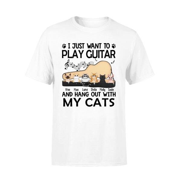 Personalized Shirt, Up To 6 Cats, I Just Want To Play Guitar And Hang Out With My Cats, Gift For Guitar Players And Cat Lovers