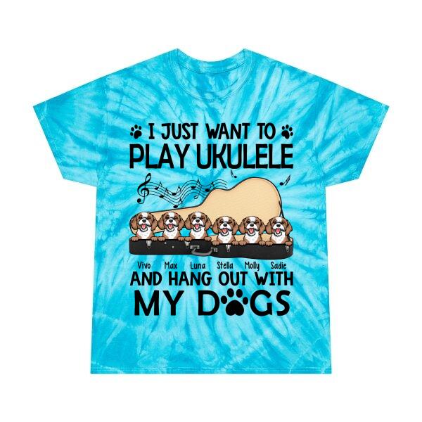 Personalized Tie-Dye Shirt, I Just Want To Play Ukulele and Hang Out With My Dogs, Gift For Ukulele Players and Dog Lovers