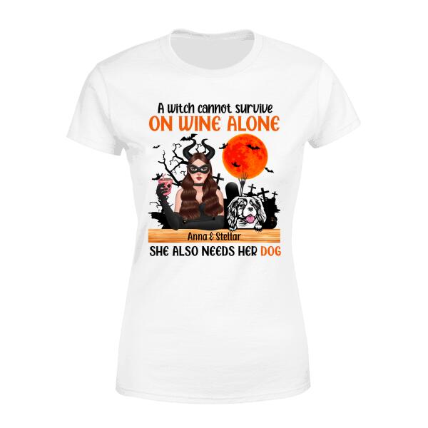 Personalized Shirt, Up To 4 Dogs, A Witch Cannot Survive On Wine Alone, Halloween Gifts, Gift For Dog Lovers