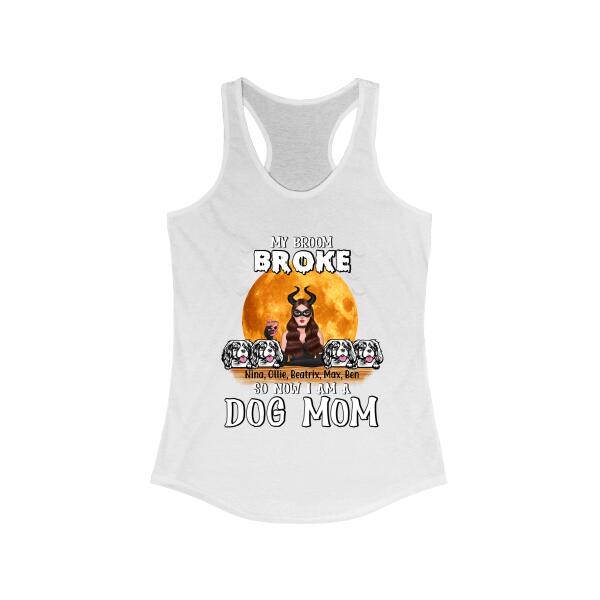 My Broom Broke So Now I'm a Dog Mom - Halloween Personalized Gifts Custom Shirt for Dog Mom