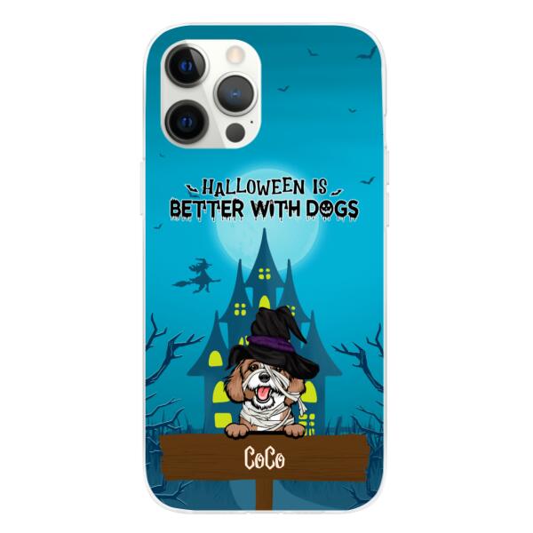 Personalized Phone Case, Halloween Is Better With Dogs, Gift for Dog Lovers