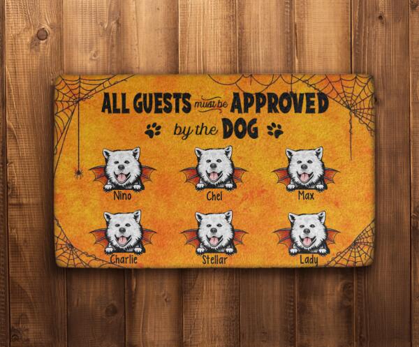 All Guests Must Be Approved By The Dog - Halloween Personalized Gifts Custom Dog Doormat For Family, Dog Lovers