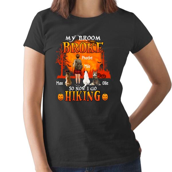 Personalized Shirt, My Broom Broke So Now I Go Hiking, Halloween Gift For Dog Lovers, Halloween Gift For Hiking Fans