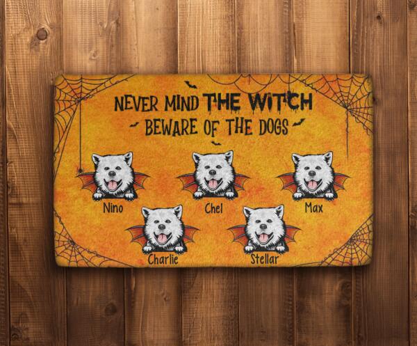Never Mind the Witch, Beware of the Dogs - Halloween Personalized Gifts Custom Doormat for Dog Lovers
