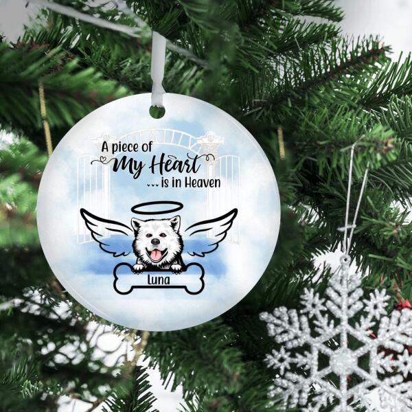 Personalized Ornament, Memorial Gifts for Loss Of Dog, A Piece of My Heart Is in Heaven