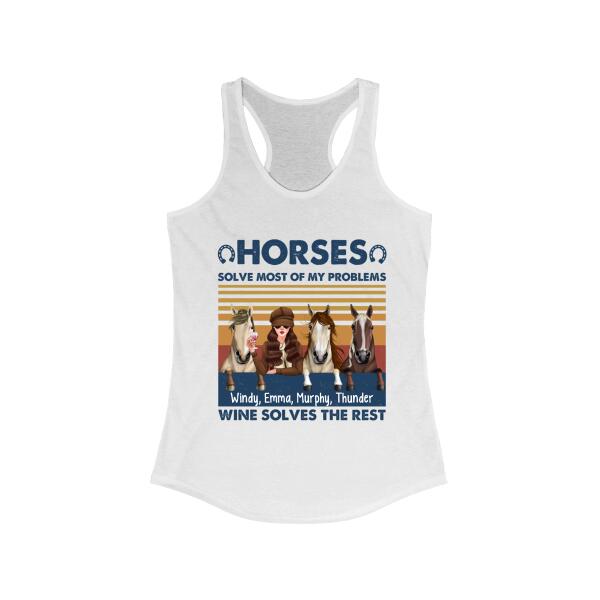 Personalized Shirt, Up To 3 Horses, Horses Solve Most Of My Problems Wine Solves The Rest, Gifts For Horse Lovers