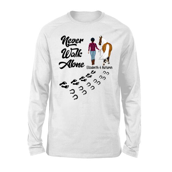 Personalized Shirt, Never Walk Alone With Horse, Gift For Horse Lovers