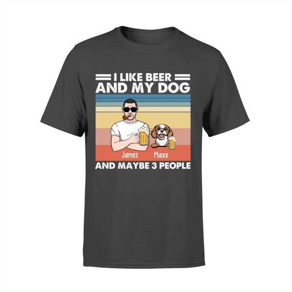 Personalized Shirt, I Like Beer And My Dogs And Maybe 3 People, Gift For Beer And Dog Lovers