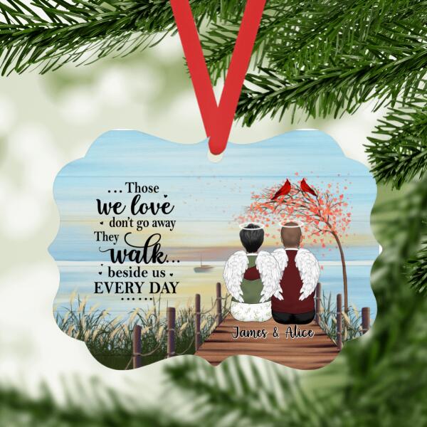 Personalized Metal Ornament, Memorial Gifts for Him, Those We Love Don't Go Away, Christmas Gift
