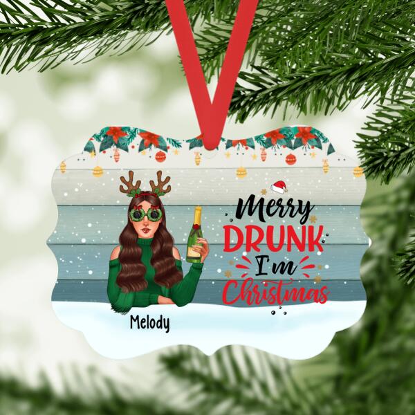Personalized Metal Ornament, Merry Drunk I'm Christmas, Girl Drinking Christmas Theme, Christmas Gift For Wine Lovers