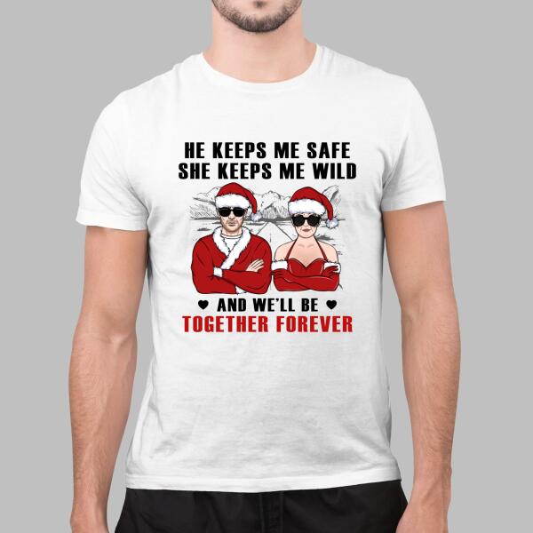 Personalized Shirt, We'll Be Together Forever, Christmas Theme, Christmas Gift For Couples