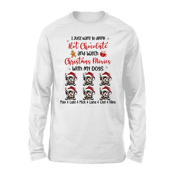 Personalized Shirt, Drink Hot Chocolate And Watch Christmas Movies With My Dogs, Christmas Gift For Dog Lovers