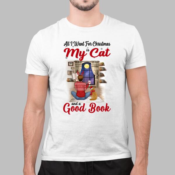 Personalized Shirt, All I Want For Christmas Is My Cats And a Good Book, Christmas Gift For Book And Cat Lovers
