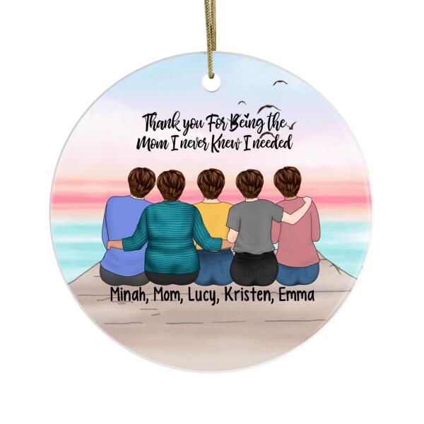 Thank You for Being the Mom I Never Knew I Needed - Personalized Gifts - Custom Family Ornament for Daughter for Mom - Family Gifts