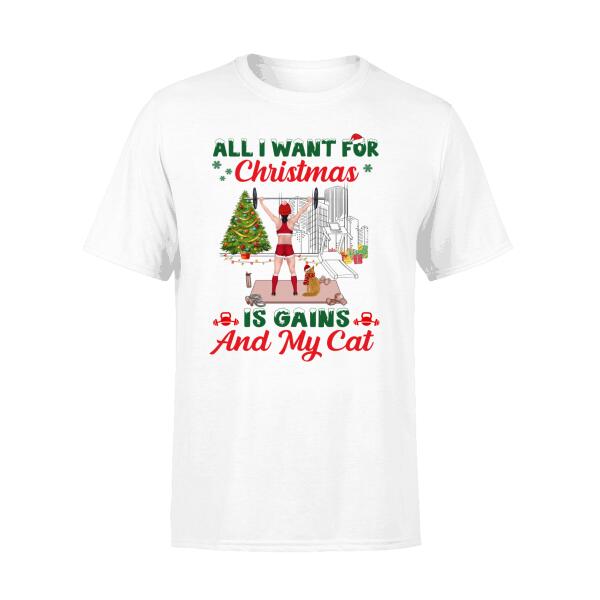 Personalized Shirt, All I Want For Christmas Is Gains And My Cats, Christmas Gift For Fitness Lovers And Cat Lovers