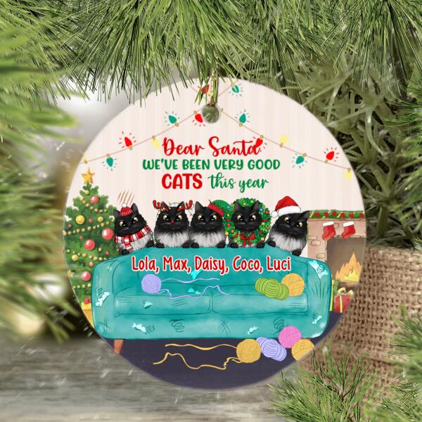 Personalized Metal Ornament, Dear Santa I've Been A Very Good Cat This Year, Christmas Gift For Cat Lovers