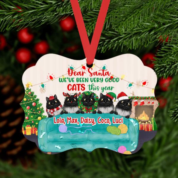 Personalized Metal Ornament, Dear Santa I've Been A Very Good Cat This Year, Christmas Gift For Cat Lovers