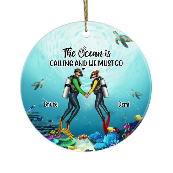 Personalized Ornament, The Ocean Is Calling And We Must Go, Gift for Scuba Diving Couple And Friends
