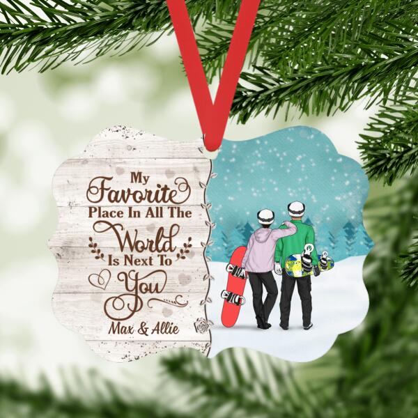 Personalized Ornament, My Favorite Place In All The World Is Next To You, Snowboarding Couple, Christmas Gift For Couples, Snowboarding Lovers