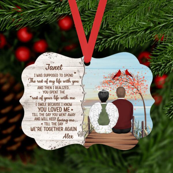 You Loved Me Till the Day You Went Away - Personalized Gifts Custom Memorial Ornament for Wife or Husband, Memorial Gifts