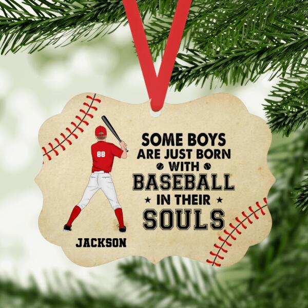 Personalized Ornament, Gift For Son, Gift For Baseball Lovers, Some Boys Are Just Born With Baseball In Their Souls