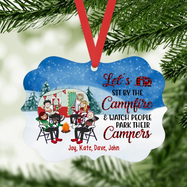 Sit By The Campfire & Watch People Park Their Campers - Gift For