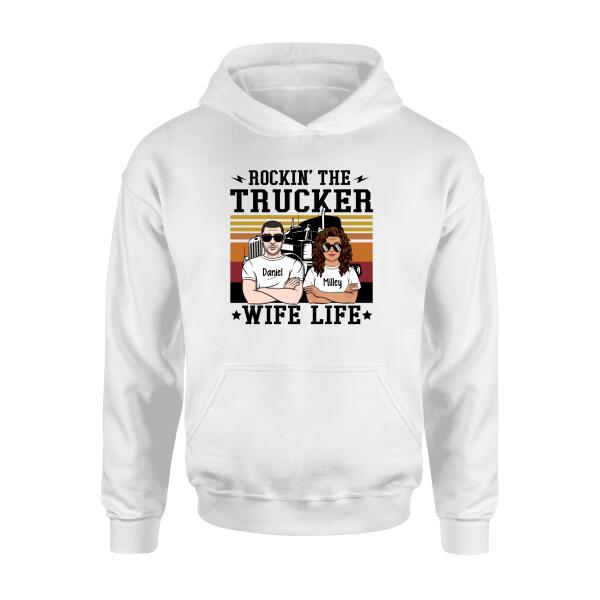 Personalized Shirt, Rockin' The Trucker Wife Life, Gift For Couples