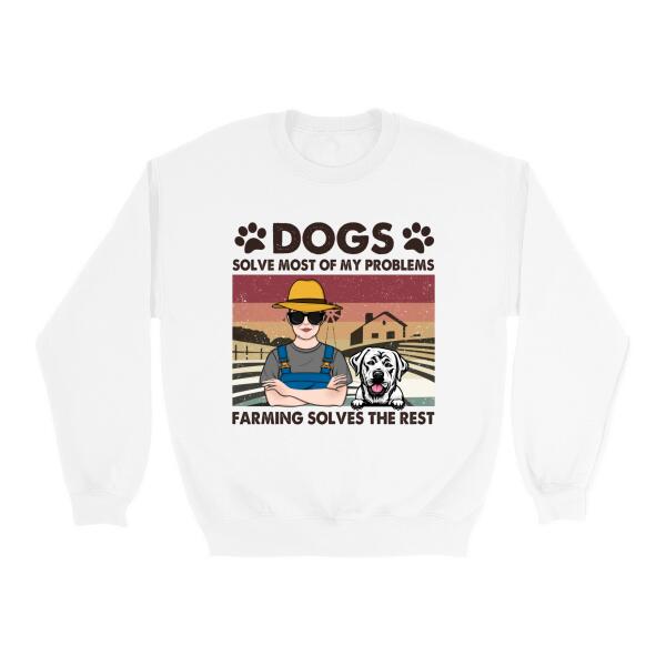 Personalized Shirt, Dogs Solve Most Of My Problems Farming Solves The Rest, Gift For Farmers And Dog Lovers