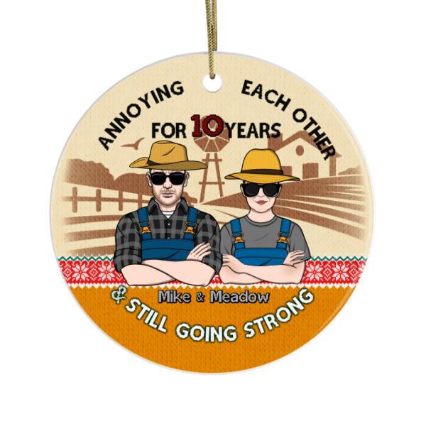 Personalized Ornament, Anniversary Gift For Farming Couple, Annoying Each Other And Still Going Strong