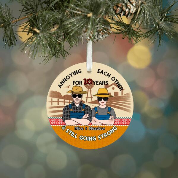 Personalized Ornament, Anniversary Gift For Farming Couple, Annoying Each Other And Still Going Strong
